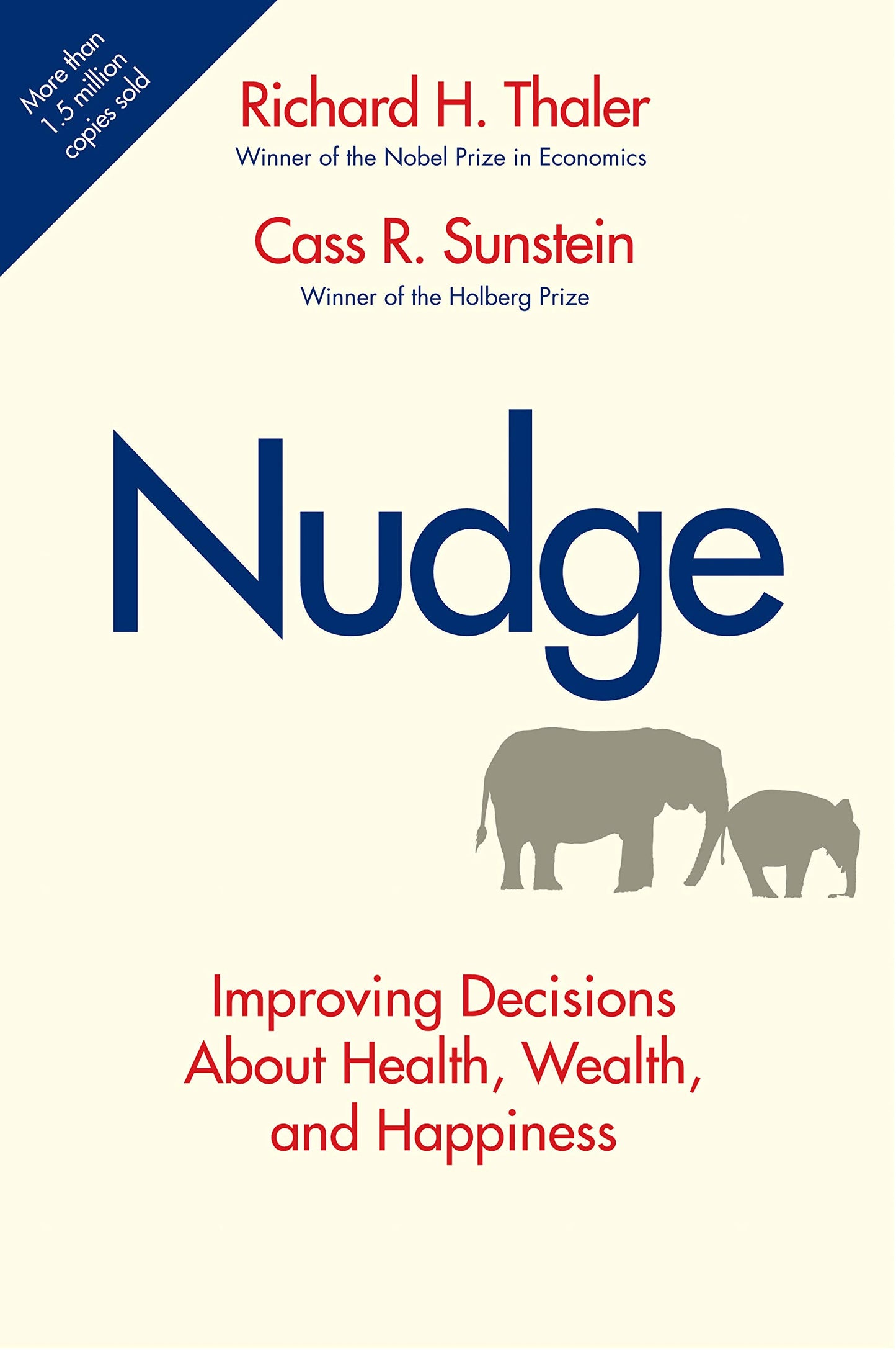Nudge: Improving Decisions About Health, Wealth, and Happiness - 4348