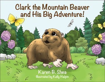 Clark the Mountain Beaver and His Big Adventure - 5952