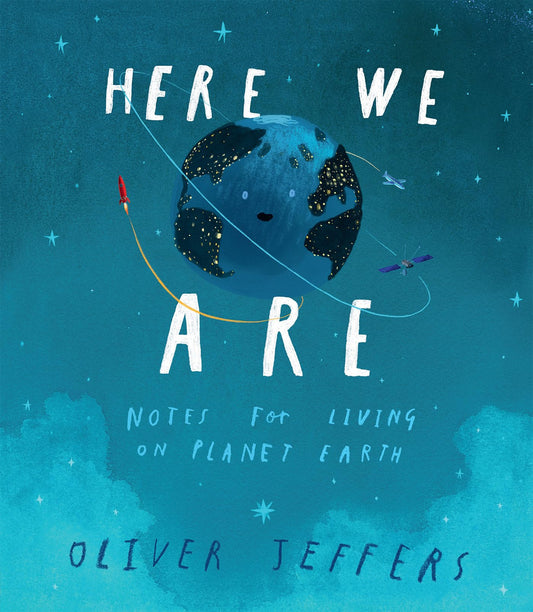Here We Are: Notes for Living on Planet Earth - 1188