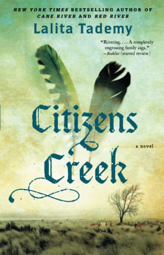 Citizens Creek: A Novel - 3213