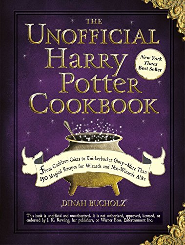 The Unofficial Harry Potter Cookbook: From Cauldron Cakes to Knickerbocker Glory--More Than 150 Magical Recipes for Wizards and Non-Wizards Alike (Unofficial Cookbook Gift Series) - 736