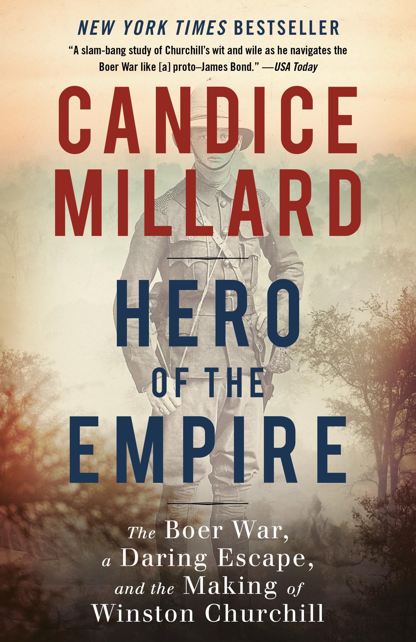 Hero of the Empire: The Boer War, a Daring Escape, and the Making of Winston Churchill - 3588