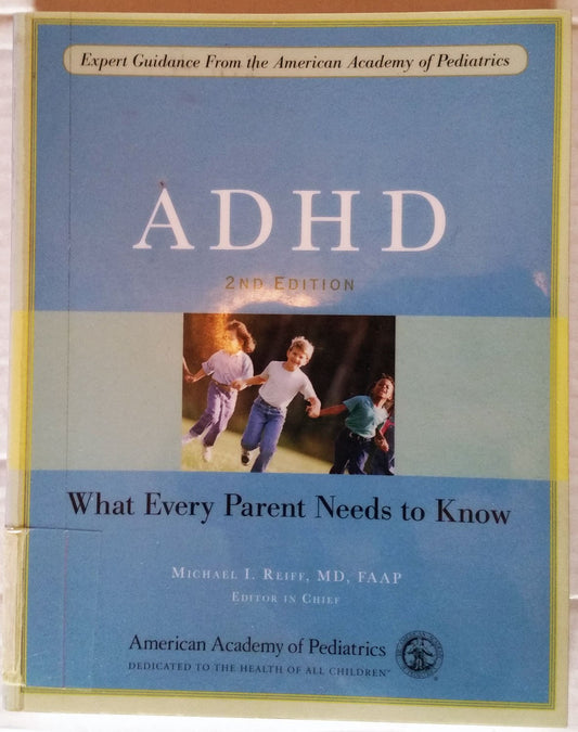 ADHD: What Every Parent Needs to Know - 7420