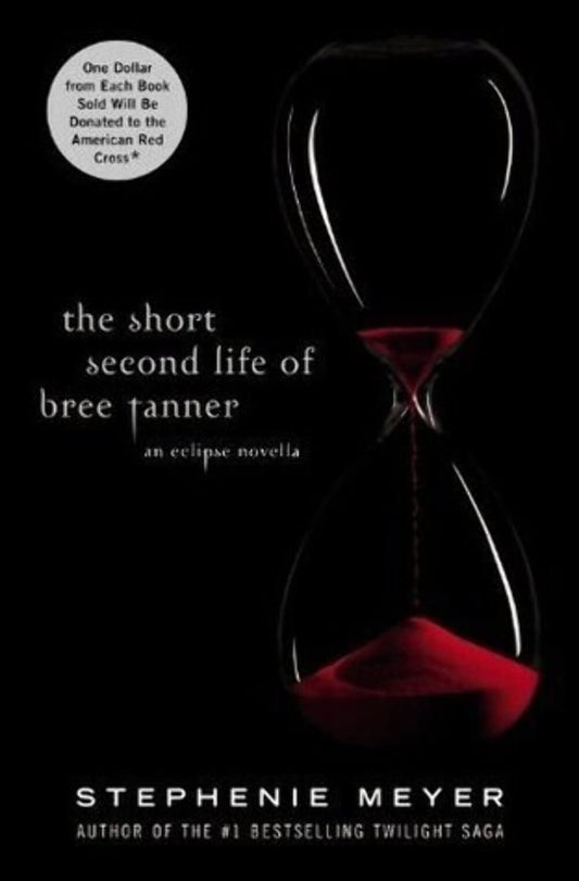 The Short Second Life of Bree Tanner: An Eclipse Novella (The Twilight Saga) - 5645