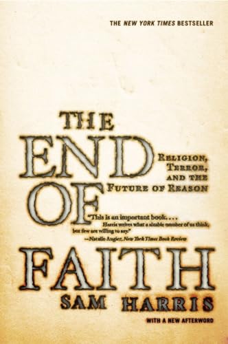 The End of Faith: Religion, Terror, and the Future of Reason - 7934