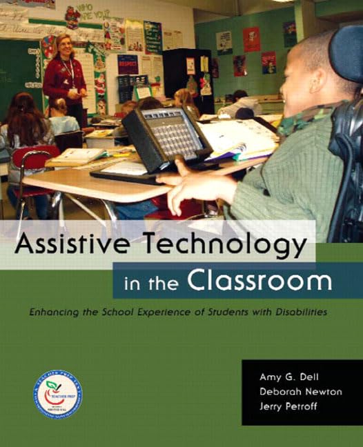 Assistive Technology in the Classroom: Enhancing the School Experiences of Students with Disabilities - 5000