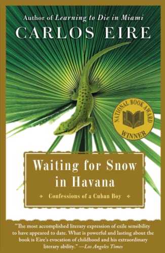 Waiting for Snow in Havana: Confessions of a Cuban Boy - 8786