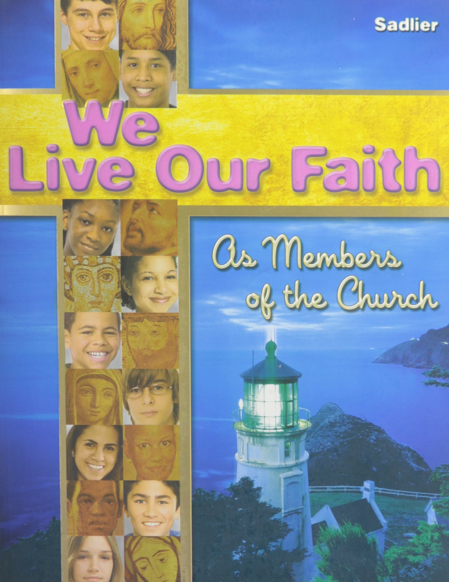 We Live Our Faith, Vol. 2: As Members of the Church - 216
