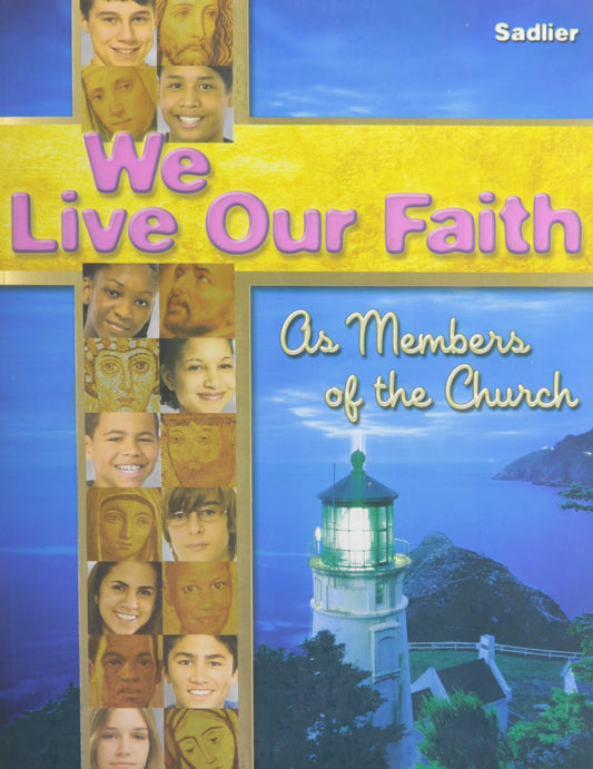 We Live Our Faith, Vol. 2: As Members of the Church - 1009