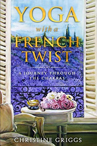 YOGA WITH A FRENCH TWIST: A JOURNEY THROUGH THE CHAKRAS - 8480