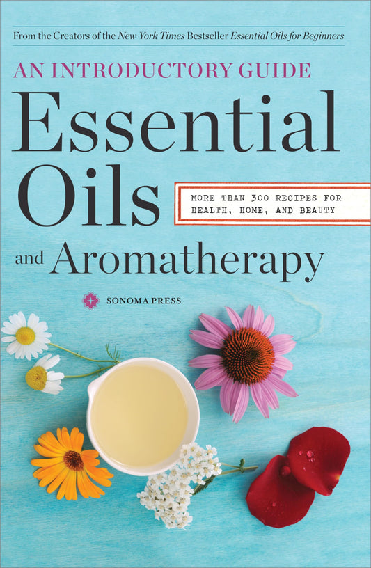Essential Oils & Aromatherapy, An Introductory Guide: More Than 300 Recipes for Health, Home and Beauty - 287
