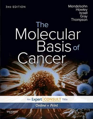 The Molecular Basis of Cancer: Expert Consult - Online and Print, 3e - 9874