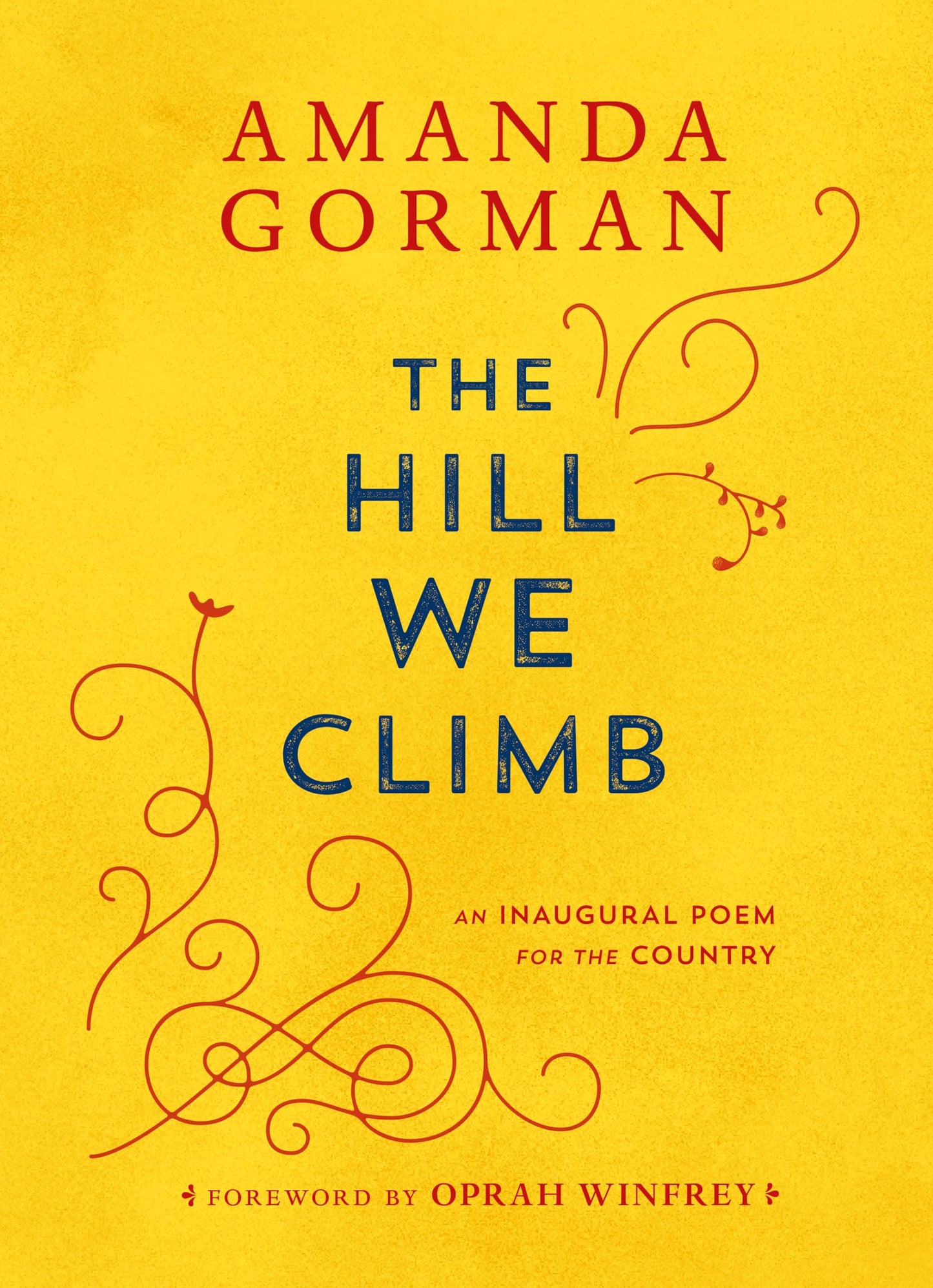 The Hill We Climb: An Inaugural Poem for the Country - 570
