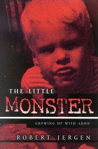 The Little Monster: Growing Up With ADHD - 3554
