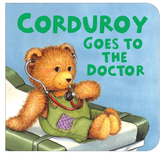 Corduroy Goes to the Doctor (lg format) - 4779