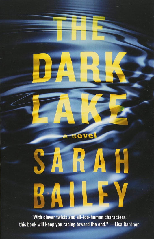 The Dark Lake (Gemma Woodstock, 1) - 6011