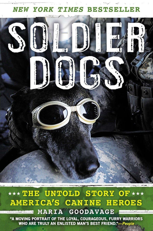 Soldier Dogs: The Untold Story of America's Canine Heroes - 5931