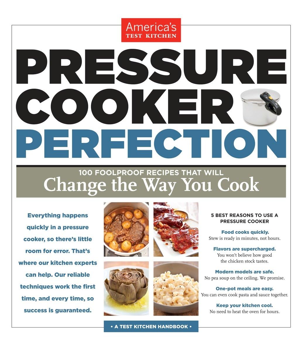 Pressure Cooker Perfection: 100 Foolproof Recipes That Will Change the Way You Cook - 9061
