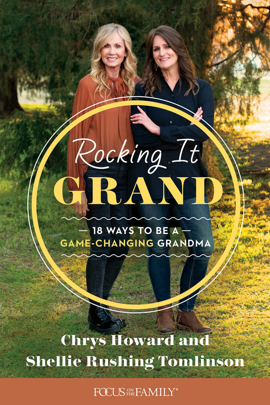 Rocking It Grand: 18 Ways to Be a Game-Changing Grandma - 81
