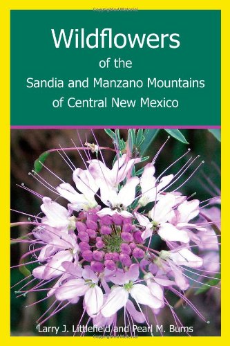 Wildflowers of the Sandia and Manzano Mountains of Central New Mexico - 5991
