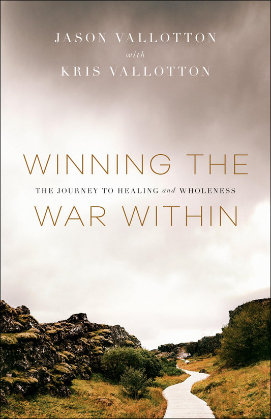 Winning the War Within: The Journey to Healing and Wholeness - 2097
