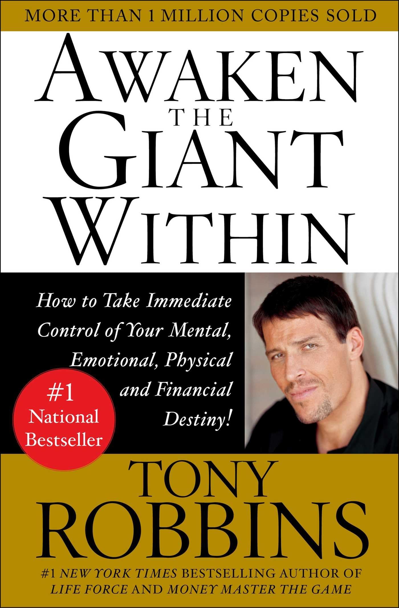 Awaken the Giant Within : How to Take Immediate Control of Your Mental, Emotional, Physical and Financial Destiny! - 4594