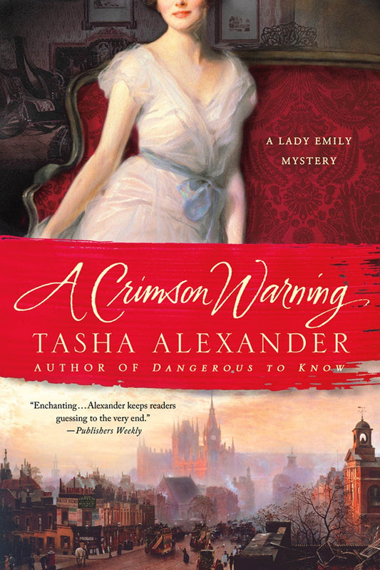 A Crimson Warning: A Lady Emily Mystery (Lady Emily Mysteries, 6) - 2257