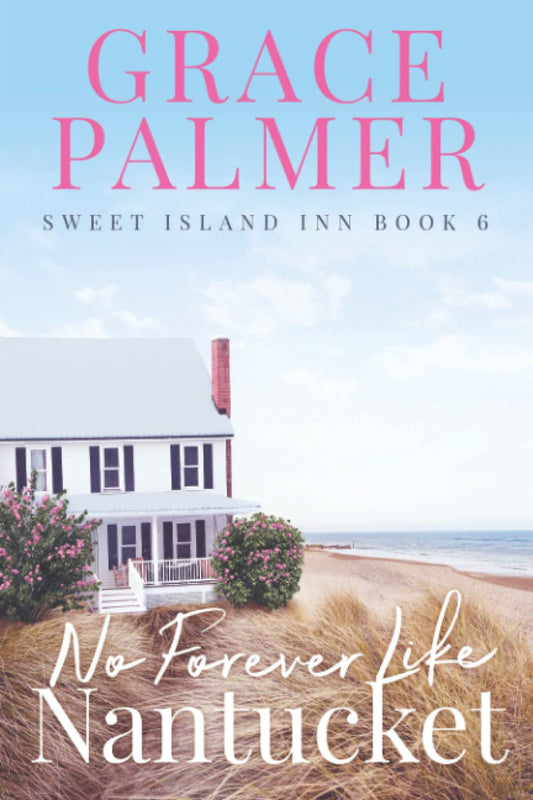 No Forever Like Nantucket (A Sweet Island Inn) - 9923