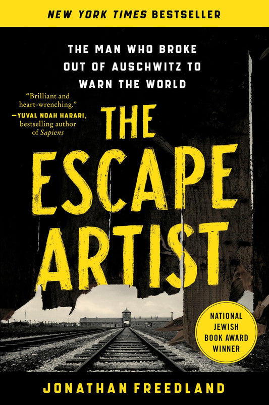 The Escape Artist: The Man Who Broke Out of Auschwitz to Warn the World - 852