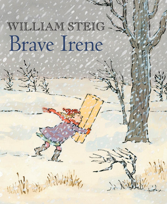 Brave Irene: A Picture Book - 8899
