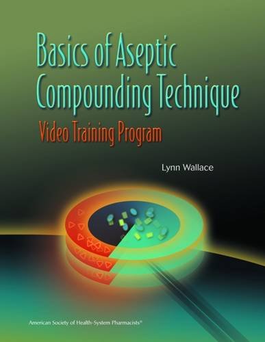 Basics of Aseptic Compounding Technique Video Training Program Workbook Only - 5439