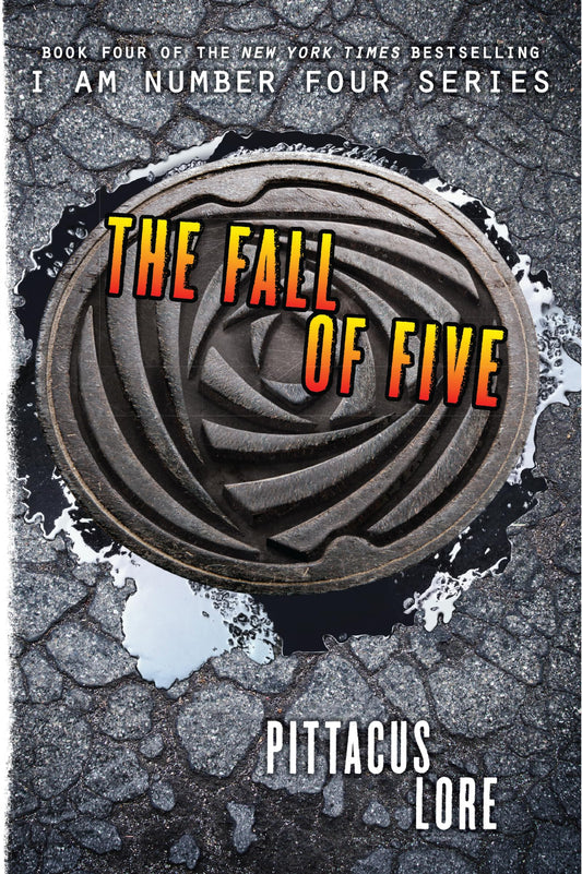 The Fall of Five (Lorien Legacies, 4) - 7099