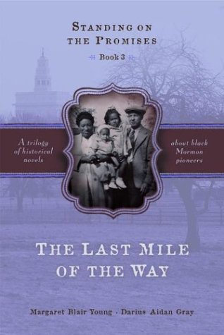 The Last Mile of the Way (Standing on the Promises, Book 3) (Standing on the Promises, 3) - 6641