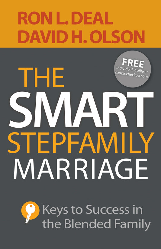 The Smart Stepfamily Marriage: Keys to Success in the Blended Family - 1563