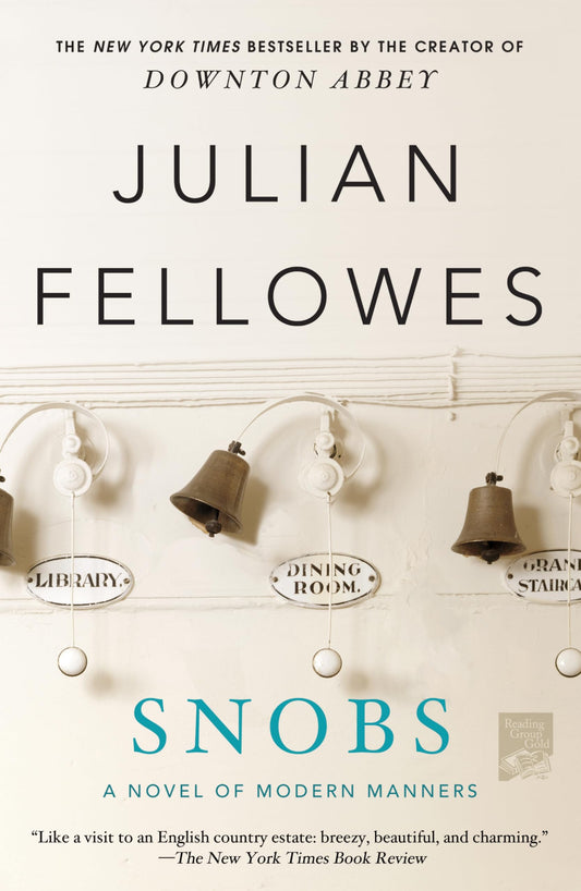 Snobs: A Novel - 6042
