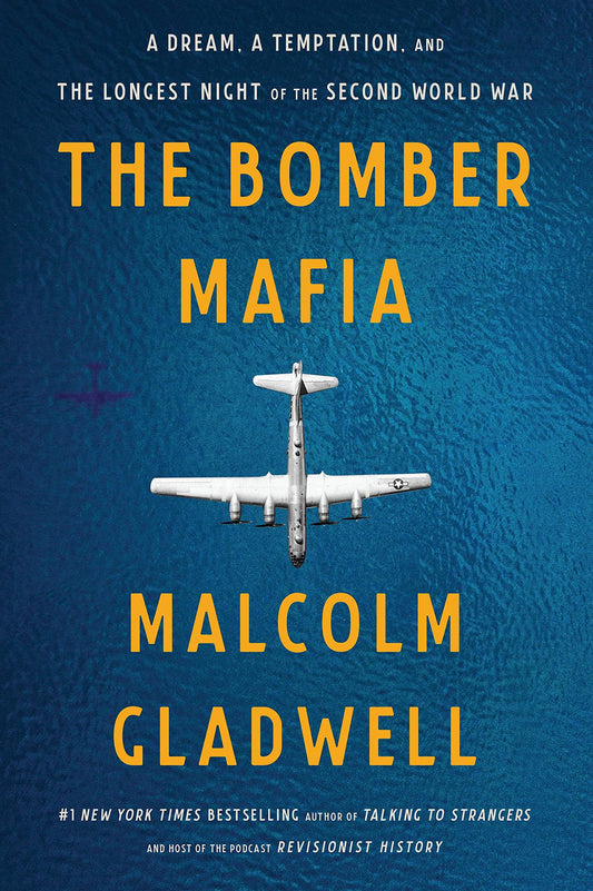 The Bomber Mafia: A Dream, a Temptation, and the Longest Night of the Second World War - 6930