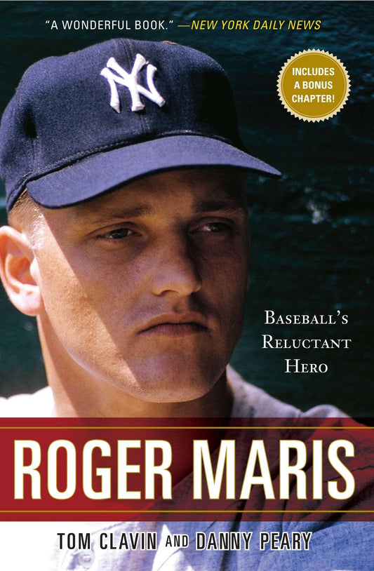Roger Maris: Baseball's Reluctant Hero - 468