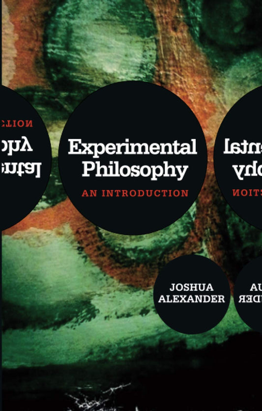 Experimental Philosophy: An Introduction - 4634