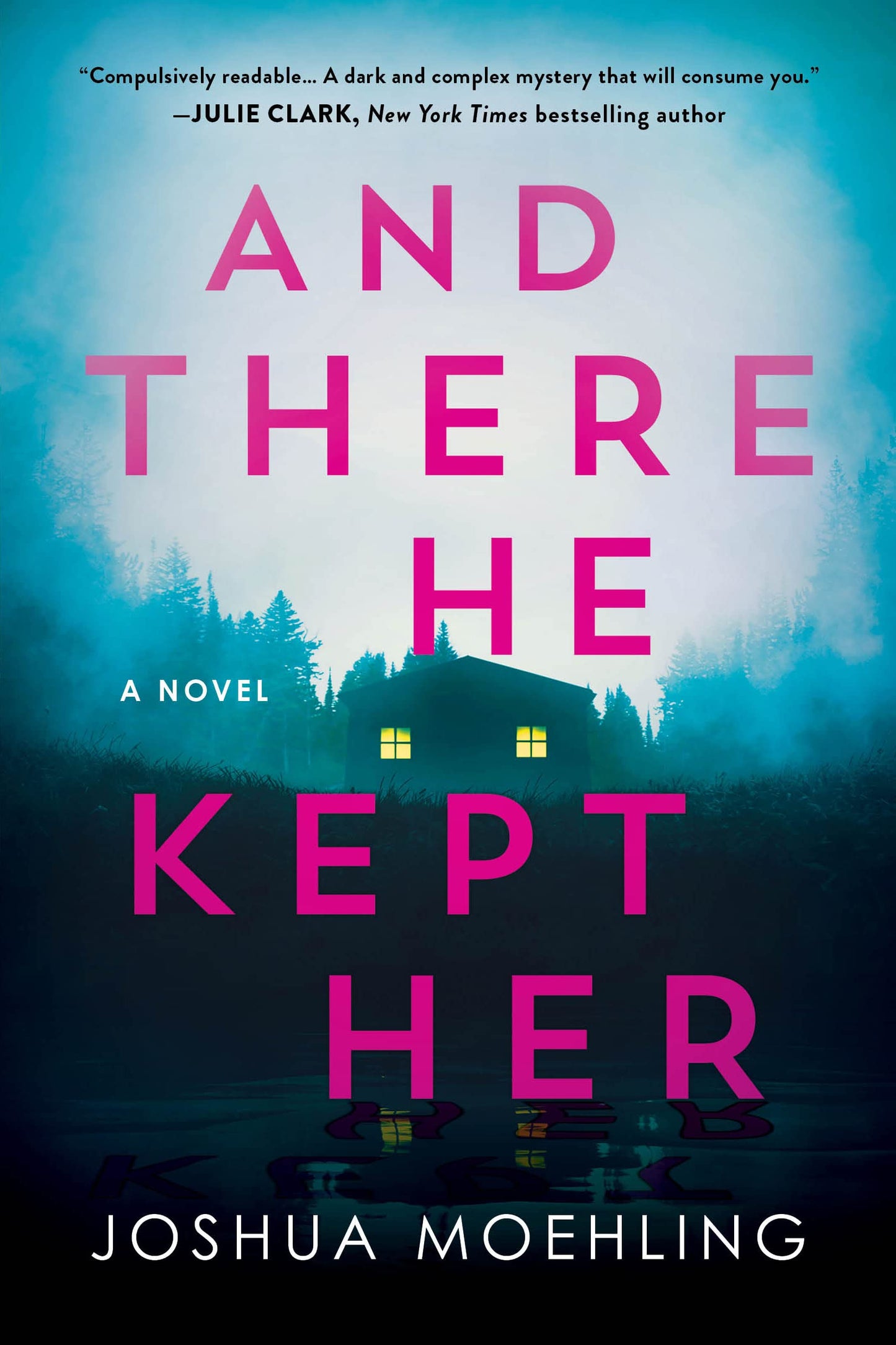 And There He Kept Her: A Novel (Ben Packard, 1) - 1660