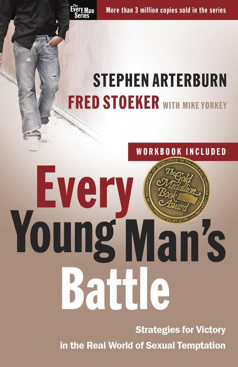 Every Young Man's Battle: Strategies for Victory in the Real World of Sexual Temptation (The Every Man Series) - 8822
