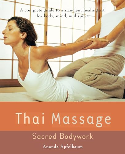 Thai Massage: Sacred Body Work - 4433