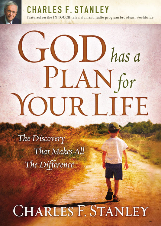God Has a Plan for Your Life: The Discovery that Makes All the Difference - 3445
