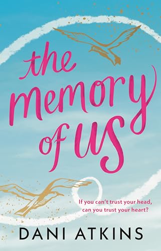 The Memory of Us: A brand-new love story for 2024. Filled with heart-wrenching romance, family love, and mystery - 3128