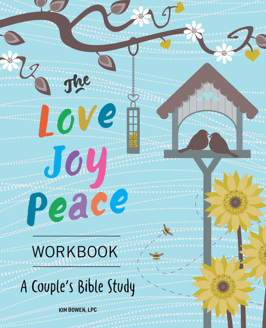 The Love, Joy, Peace Workbook: A Couple's Bible Study - 968