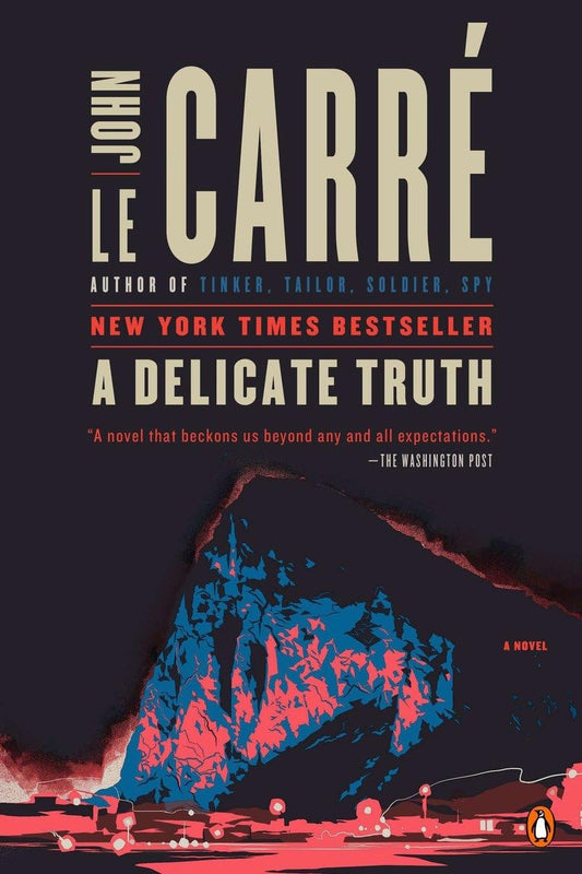 A Delicate Truth: A Novel - 1674
