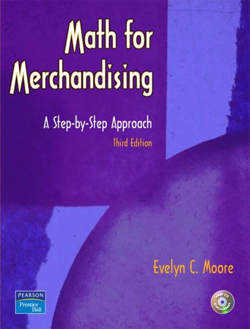 Math for Merchandising: A Step-By-Step Approach - 8539