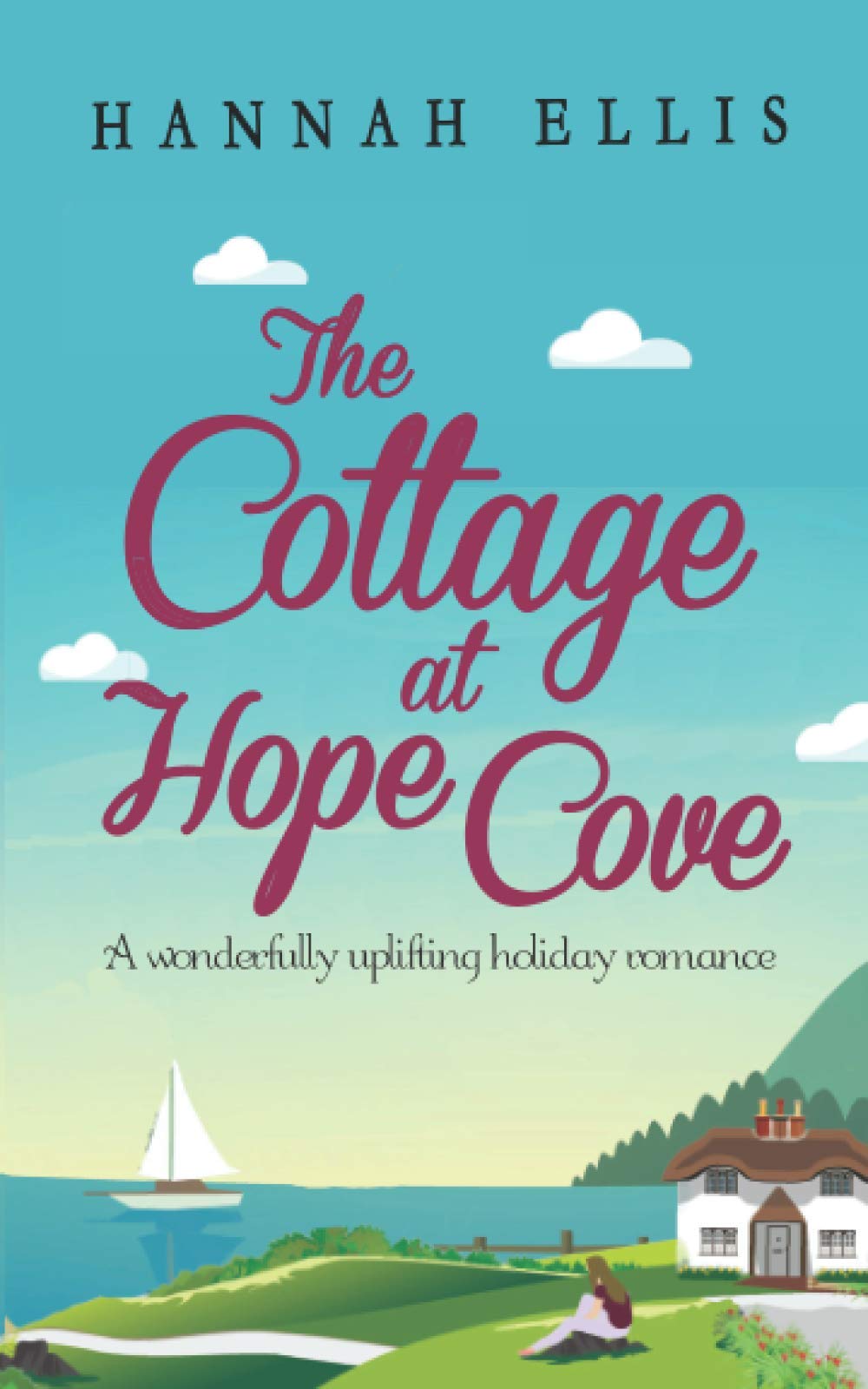 The Cottage at Hope Cove: A wonderfully uplifting holiday romance - 8126