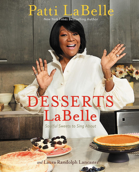 Desserts LaBelle: Soulful Sweets to Sing About - 5545