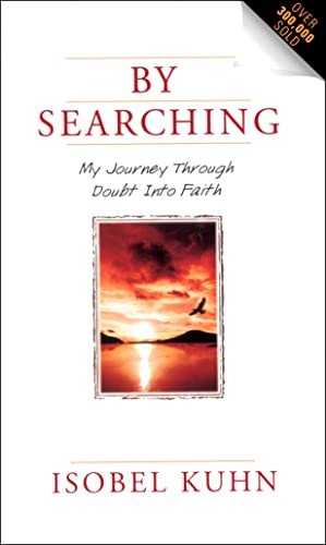 By Searching: My Journey Through Doubt Into Faith - 1800
