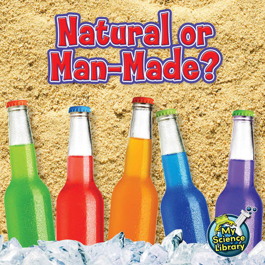 Rourke Educational Media Natural Or Man-Made? (My Science Library) - 2791